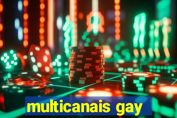 multicanais gay